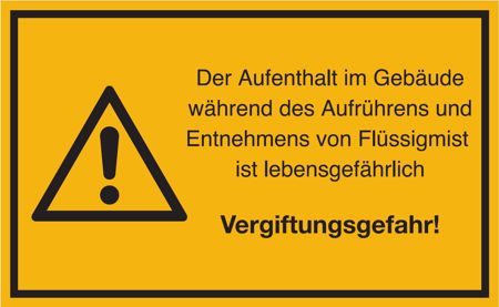 Warnzeichen Flüssigmist- Vergiftungsgefahr Alu